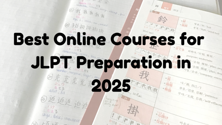 Best Online Courses for JLPT Preparation in 2025