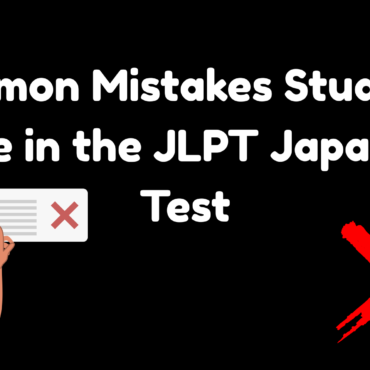 Common Mistakes Students Make in the JLPT Japanese Test