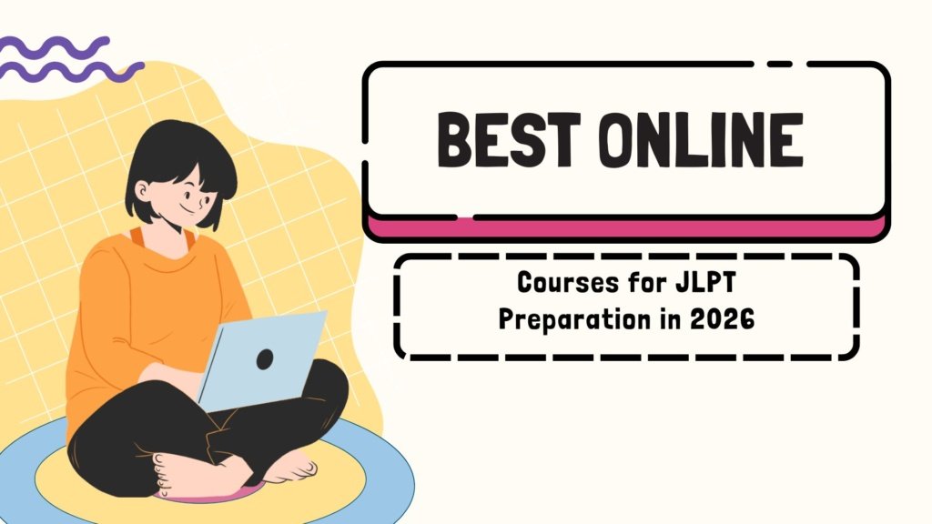 JLPT Preparation in 2026