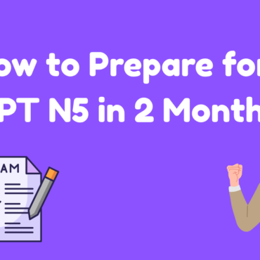 How to Prepare for JLPT N5 in 2 Months