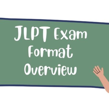 JLPT Exam Format Overview: Full Guide for Beginners