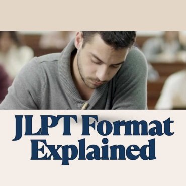 JLPT Format Explained: Exam Flow, Levels, and Scoring