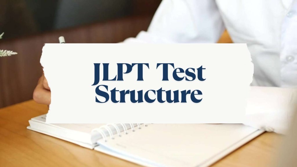 JLPT Structure