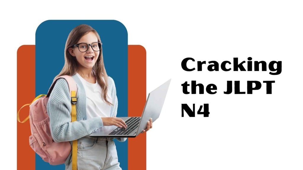 Cracking the JLPT N4