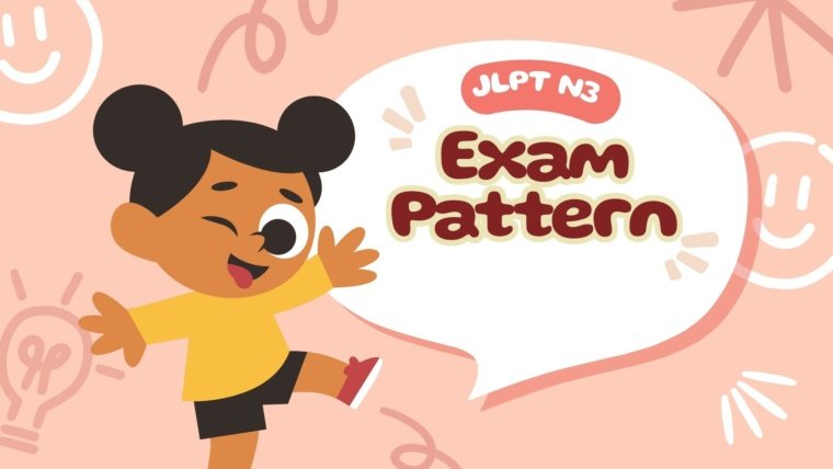 JLPT N3 Exam Pattern: Complete Guide