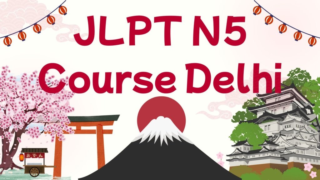 JLPT N5 Course in Delhi