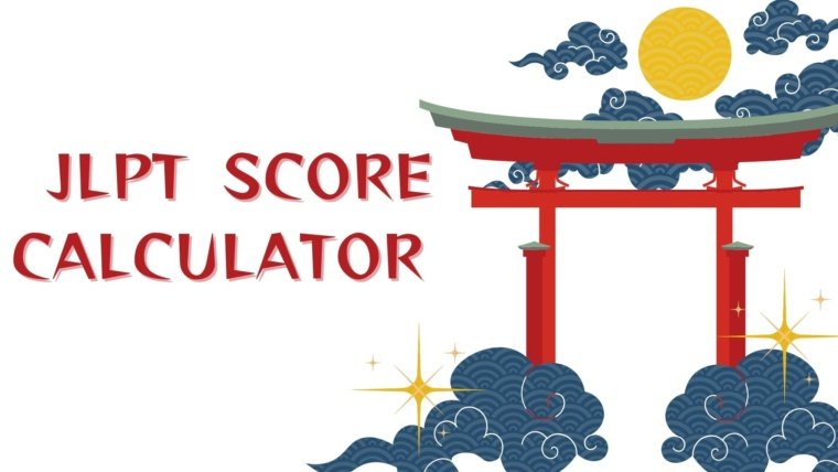 JLPT Score Calculator: How Your JLPT Marks Are Calculated (With Example)