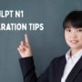 JLPT N1 Preparation Tips: Expert Strategies to Achieve the Ultimate Level