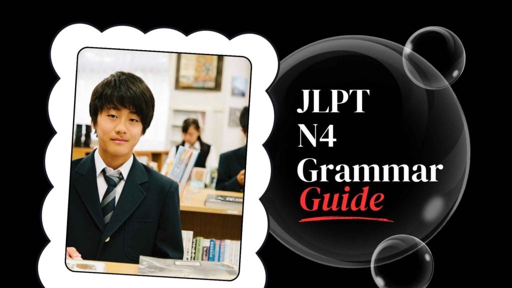 JLPT N4 Grammar