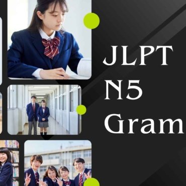 JLPT N5 Grammar: Beginner Grammar Points You Must Know