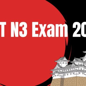 JLPT N3 Exam 2025: Syllabus, Difficulty Level, and Preparation Tips