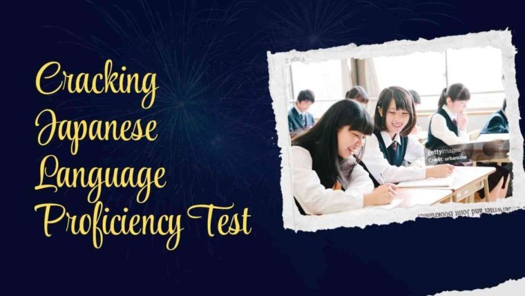 Ultimate Guide for Cracking Japanese Language Proficiency Test 2026
