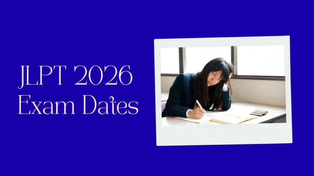 JLPT 2026 Exam Dates