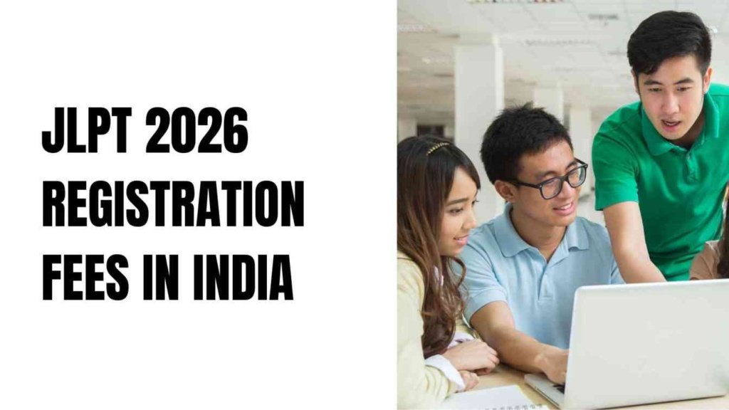 JLPT 2026 Registration Fees in India