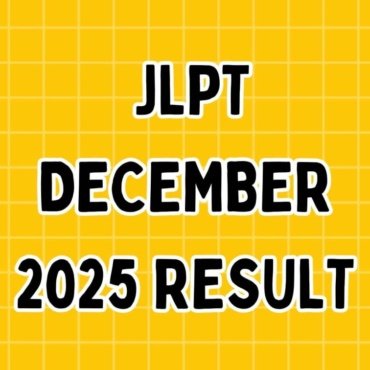JLPT December 2025 Result Live: Check Your Scores Online Now