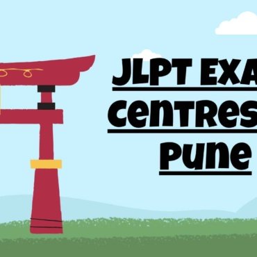 JLPT Exam Centres in Pune: Complete Guide for 2026