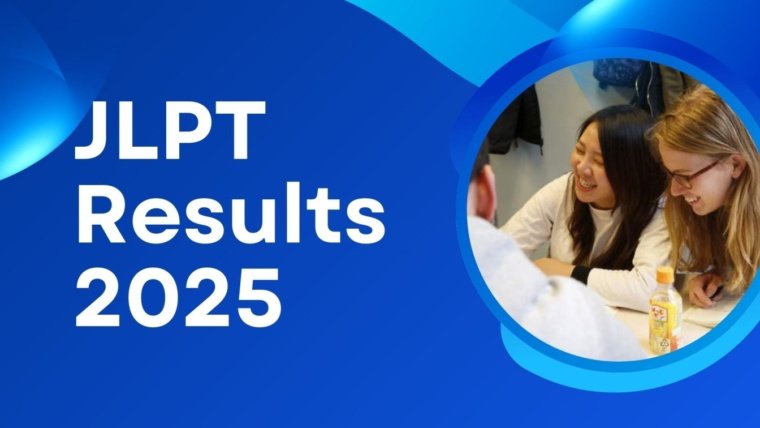 JLPT Results 2025 – Complete Guide to Check Scores, Certificates, and Next Steps (India)