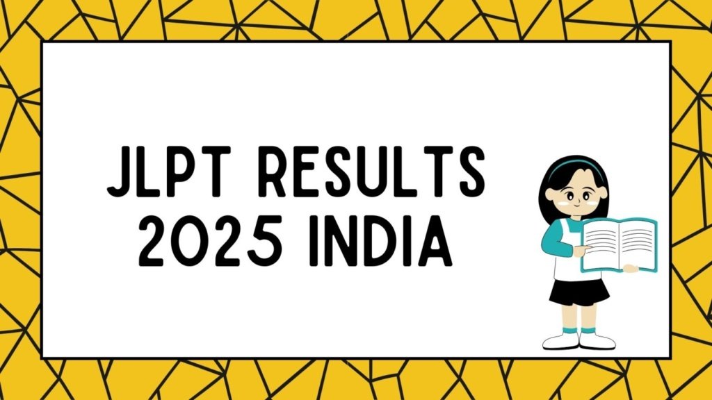 JLPT Results 2025 India