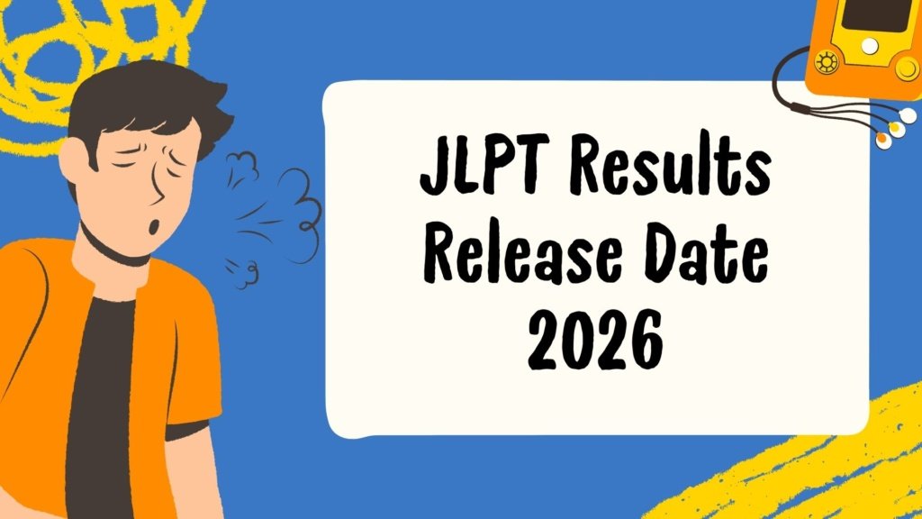 JLPT Results Release Date 2026