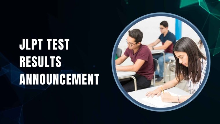 JLPT Test Results Announcement | Result PDF & CEFR Level