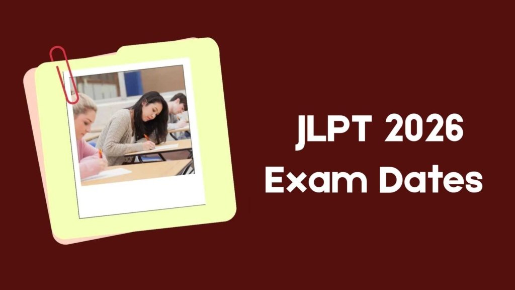 JLPT 2026 Exam Dates