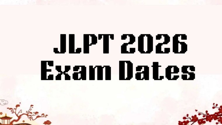 JLPT 2026 Exam Dates, Schedule, Registration and Results