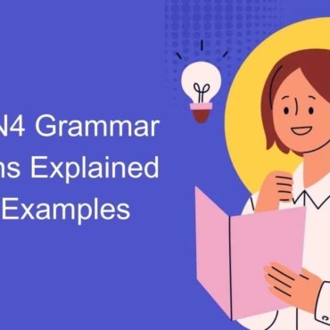 Easy JLPT N4 Grammar Patterns Explained with Examples for Practice