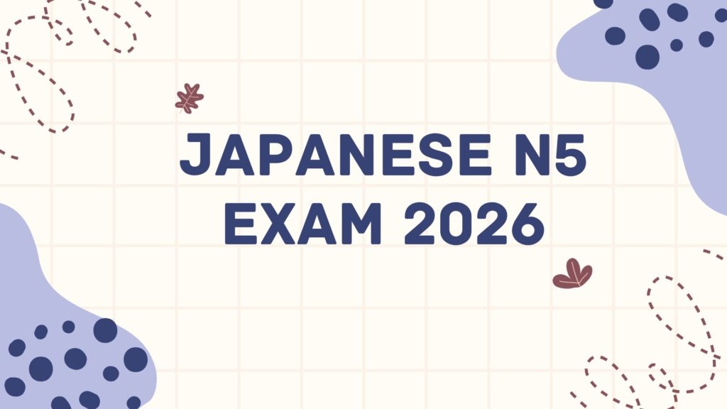 Japanese N5 Exam 2026