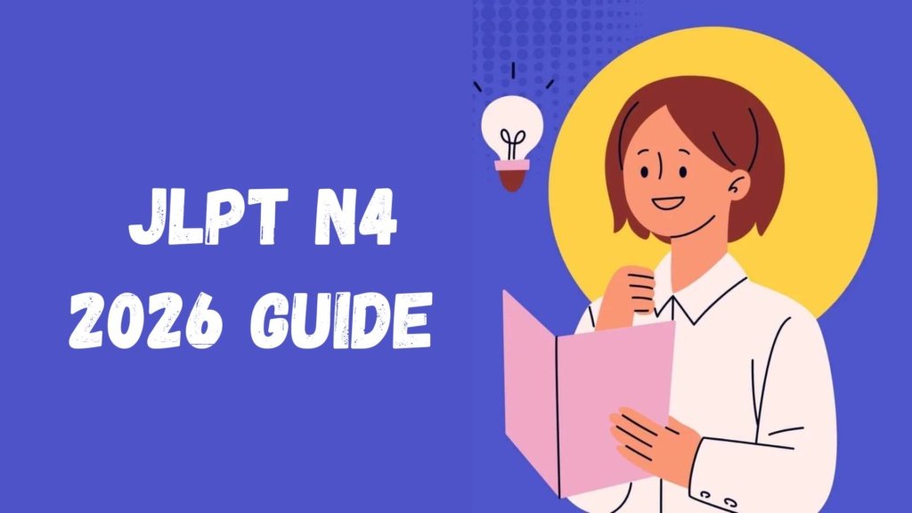 jlpt n4 2026 guide