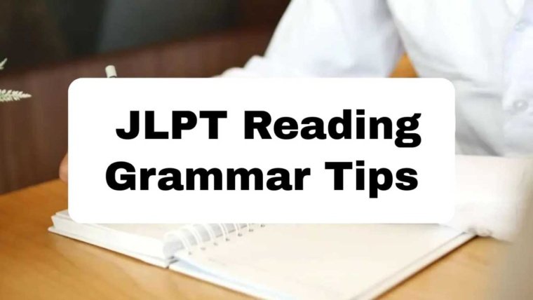 Master JLPT Reading Grammar Tips for Stronger N5–N3 Comprehension