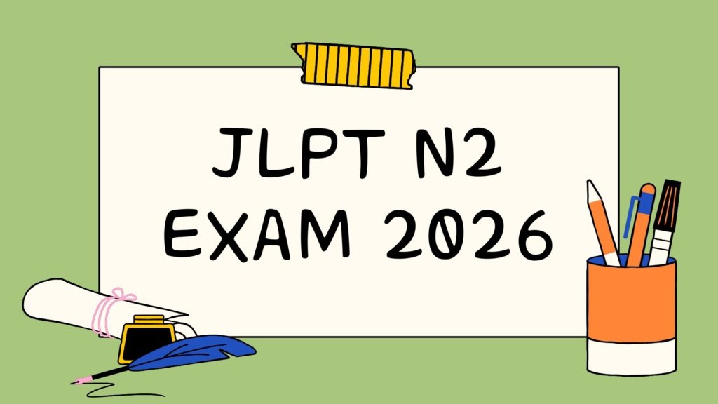 JLPT N2 Exam 2026