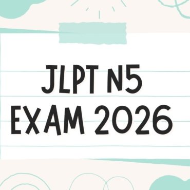 JLPT N5 Exam 2026 Study Plan and Preparation Guide for Beginners